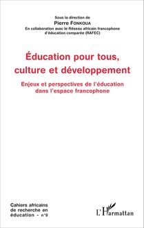 Education pour tous, culture et développement