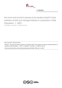 Are men s and women s answers to be equally trusted? A dual collection of birth and marriage histories in a population in Mali (Population, 1, 1997) - article ; n°2 ; vol.10, pg 303-318