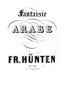 Partition complète, Fantaisie arabe, Op.136, Hünten, François