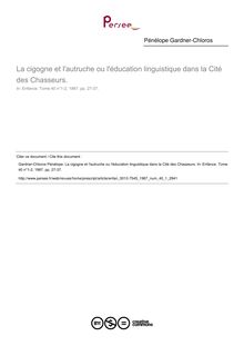 La cigogne et l autruche ou l éducation linguistique dans la Cité des Chasseurs. - article ; n°1 ; vol.40, pg 27-37