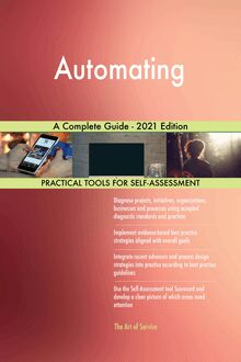 Automating A Complete Guide - 2021 Edition