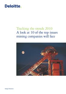 Tracking the trends 2010: A look at 10 of the top issues mining companies will face