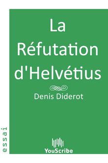 La Réfutation d Helvétius