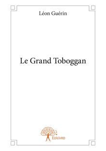 Le Grand Toboggan