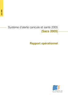 Système d alerte canicule et santé 2005 (Sacs 2005)  : rapport opérationnel