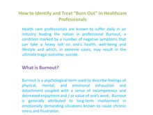 How to Identify and Treat “Burn Out” in Healthcare Professionals