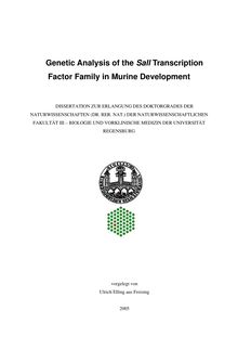 Genetic analysis of the Sall transcription factor family in murine development [Elektronische Ressource] / vorgelegt von Ulrich Elling