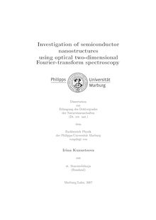 Investigation of semiconductor nanostructures using optical two-dimensional Fourier transform spectroscopy [Elektronische Ressource] / vorgelegt von Irina Kuznetsova