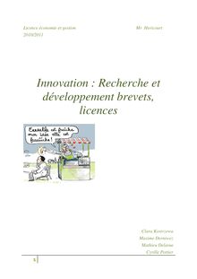 Innovation : Recherche et développement brevets, licences