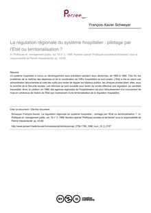 La régulation régionale du système hospitalier : pilotage par l Etat ou territorialisation ? - article ; n°3 ; vol.16, pg 43-68