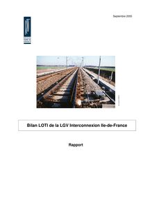 Bilan LOTI de la LGV Interconnexion Ile-de-France. Rapport.