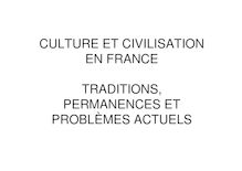 CULTURE ET CIVILISATION EN FRANCE TRADITIONS, PERMANENCES ET ...