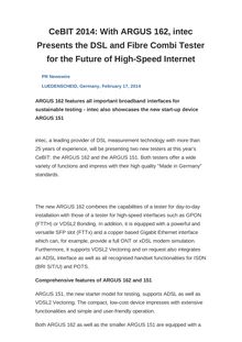 CeBIT 2014: With ARGUS 162, intec Presents the DSL and Fibre Combi Tester for the Future of High-Speed Internet