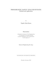 Probabilistic safety analysis of dams [Elektronische Ressource] : methods and applications / by Negede Abate Kassa