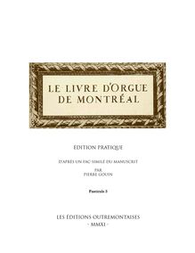 Partition 116-1, Messe en G: , Premier Kirie (Plein jeu) - , Fugue - , Trio - , Tierce en Taille - , Dialogue, Livre d orgue de Montréal