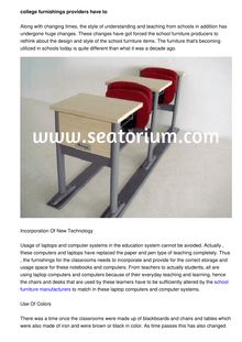 Class Furniture Producers Have To Include The Changed Demands Associated with Schools In Their Furniture Designs