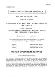 Echantillonnage et mise en oeuvre des produits et matières 2004 Filature BTS Productique - textile