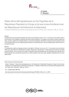 Notes ethno-démographiques sur les Pygmées de la République Populaire du Congo et de ses zones-frontières avec les Républiques Centrafricaine et Gabonaise - article ; n°2 ; vol.7, pg 109-123