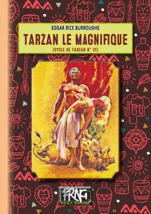 Tarzan le Magnifique (cycle de Tarzan n° 21)