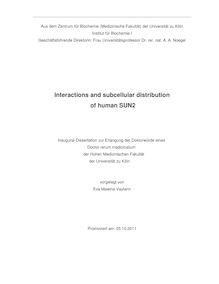 Interactions and subcellular distribution of human SUN2 [Elektronische Ressource] / Eva Mawina Vaylann