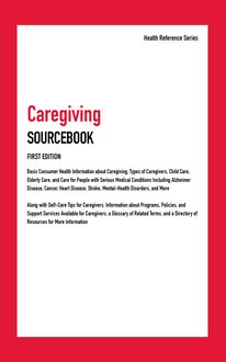 Caregiving Sourcebook, 1st Ed.