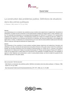 La construction des problèmes publics. Définitions de situations dans des arènes publiques - article ; n°75 ; vol.14, pg 43-66