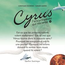 Cyrus 12 : L encyclopédie qui raconte