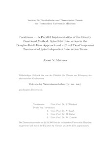 ParaGauss - a parallel implementation of the density functional method [Elektronische Ressource] : spin-orbit interaction in the Douglas-Kroll-Hess approach and a novel two-component treatment of spin-independent interaction terms / Alexei V. Matveev