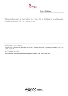 Observation sur la formation du relief da la Bretagne méridionale - article ; n°284 ; vol.50, pg 255-265