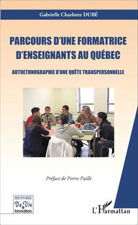 Parcours d une formatrice d enseignants au Québec