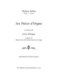 Partition , Fantaisie des trompettes basse et haute – 1709 (C major), Six Pièces d’Orgue extraites du Livre d’Orgue d ’après le Manuscrit du Conservatoire de Liège