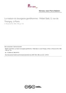 La maison du bourgeois gentilhomme : l Hôtel Salé, 5, rue de Thorigny, à Paris - article ; n°1 ; vol.68, pg 7-34