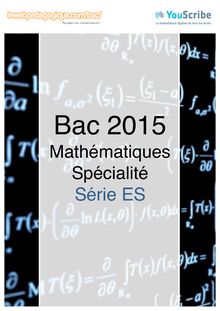 Corrigé - Bac 2015 - Maths - ES - Spécialité