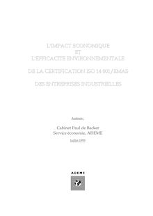 L impact économique et l efficacité environnementale de la certification ISO 14001/EMAS des entreprises industrielles.