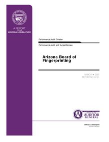 Arizona Board of Fingerprinting Performance Audit and Sunset Review