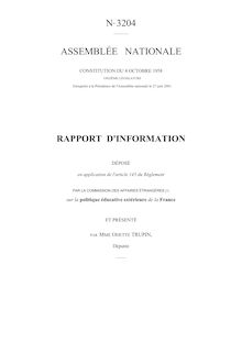 Rapport d information déposé par la Commission des affaires étrangères sur la politique éducative extérieure de la France