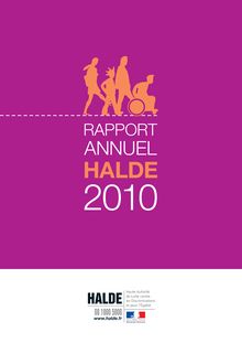 Rapport annuel HALDE 2010 - Haute autorité de lutte contre les discriminations et pour l égalité