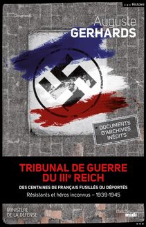 Tribunal de guerre du IIIe Reich : des centaines de Français fusillés ou déportés
