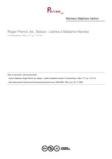 Roger Pierrot, éd., Balzac : Lettres à Madame Hanska  ; n°77 ; vol.22, pg 113-119
