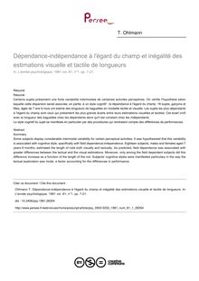 Dépendance-indépendance à l égard du champ et inégalité des estimations visuelle et tactile de longueurs - article ; n°1 ; vol.81, pg 7-21