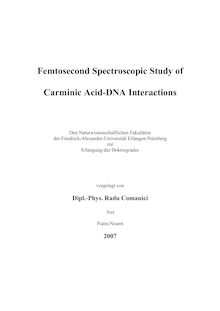 Femtosecond spectroscopic study of carminic acid DNA interactions [Elektronische Ressource] / vorgelegt von Radu Comanici
