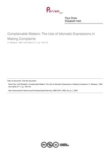 Complainable Matters: The Use of Idiomatic Expressions in Making Complaints - article ; n°1 ; vol.8, pg 109-143