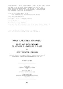 How to Listen to Music, 7th ed. - Hints and Suggestions to Untaught Lovers of the Art