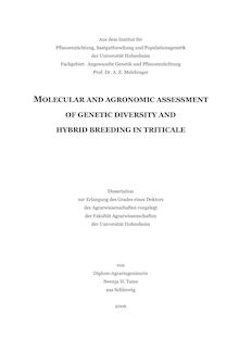 Molecular and agronomic assessment of genetic diversity and hybrid breeding in triticale [Elektronische Ressource] / von Swenja H. Tams