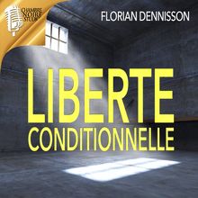 Liberté conditionnelle - Romeo Brigante