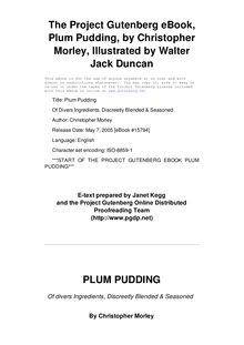 Plum Pudding - Of Divers Ingredients, Discreetly Blended & Seasoned
