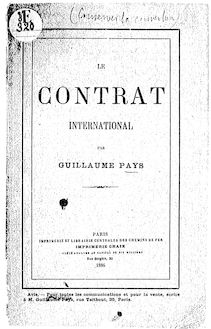 Le contrat international / [par Guillaume Pays]