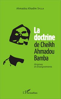 La doctrine du Cheikh Ahmadou Bamba