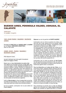BUENOS AIRES, PENINSULA VALDES, USHUAIA, EL CALAFATE