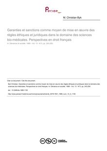Garanties et sanctions comme moyen de mise en œuvre des règles éthiques et juridiques dans le domaine des sciences bio­médicales. Perspectives en droit français - article ; n°3 ; vol.13, pg 243-250